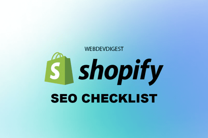 Shopify SEO Checklist by Web Dev Digest