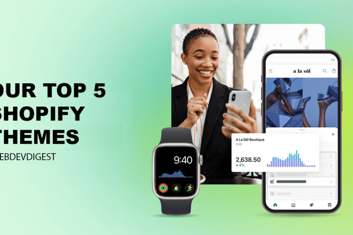 top 5 best shopify themes for ecommerce by Web Dev Digest